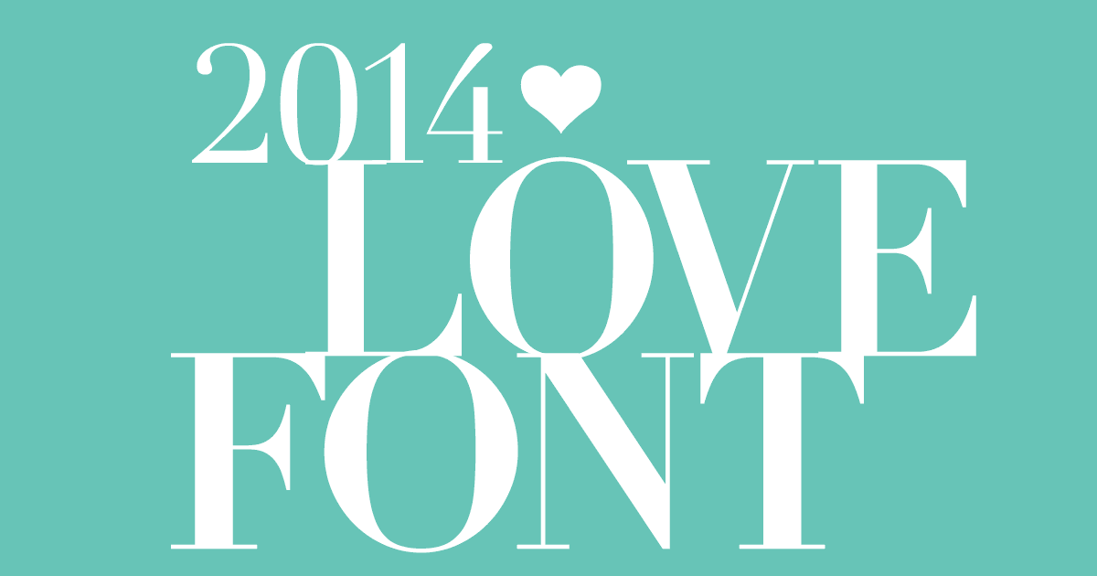#LOVEFONT 2014 女性的な曲線が魅力的な「Didot」